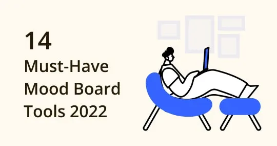 Best 14 Mood Board Tools in 2024: What is it & How to Create