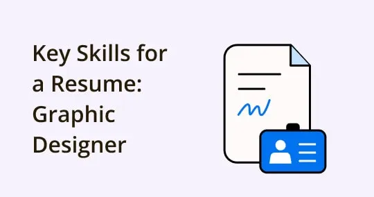 Top Skills Every Graphic Designer Needs on Their Resume
